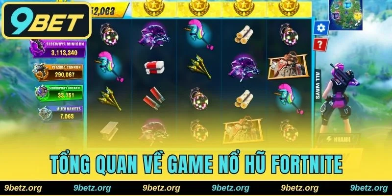 Tổng quan về game Nổ hũ Fortnite